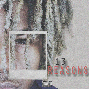 13 Reasons (Explicit)