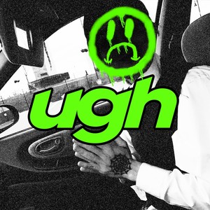 ugh (slowed + reverb)