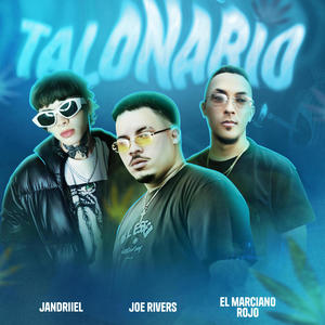 Talonario (feat. Jandriiel & El Marciano Rojo) (Explicit)
