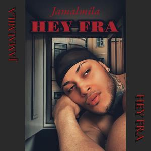 Hey fra (Explicit)