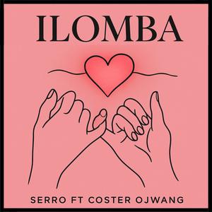 Ilomba (feat. Coster Ojwang)