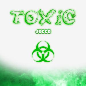 Toxic (Explicit)