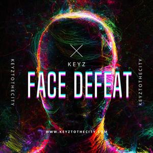 Face Defeat (Explicit)