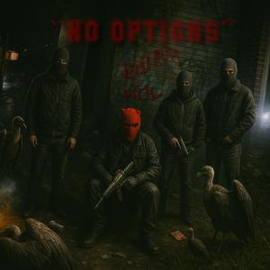 NO OPTIONS (feat. NO JOKES) (Explicit)