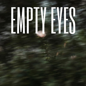 Empty Eyes