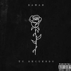 Tu recuerdo (Explicit)