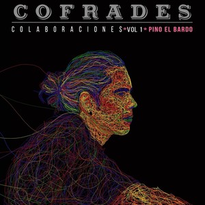 Cofrades: Colaboraciones, Vol. 1