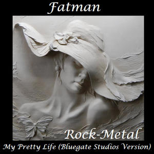 My Pretty Life (Bluegate Version)