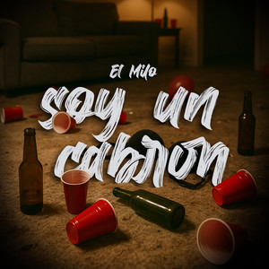 Soy un cabron (Explicit)