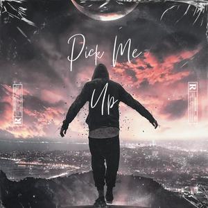 Pick Me Up (Explicit)