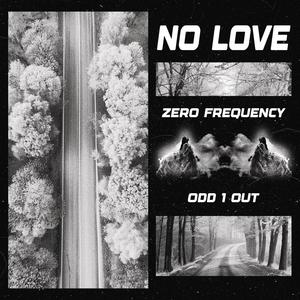 No Love (feat. Odd 1 Out) [Explicit]