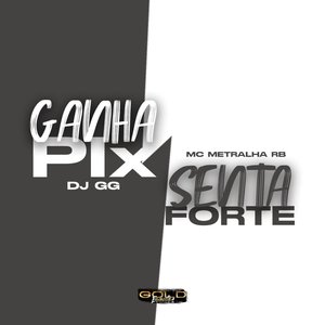 GANHA PIX - SENTA FORTE (Explicit)