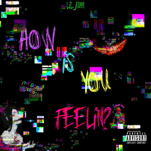 HowIsYouFeelin? (Explicit)