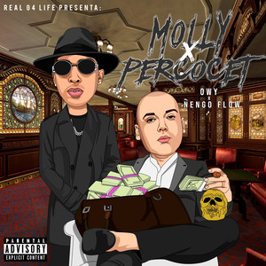 Molly con Percocet (Explicit)
