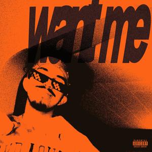 want me!! (Explicit)