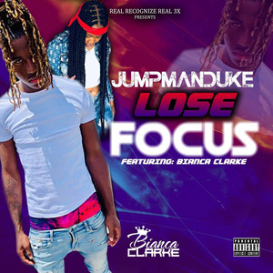 Lose Focus (Explicit)