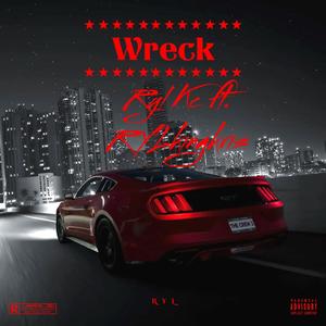 Wreck (Explicit)