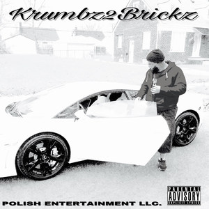 Krumbz 2 Brixkz (Explicit)