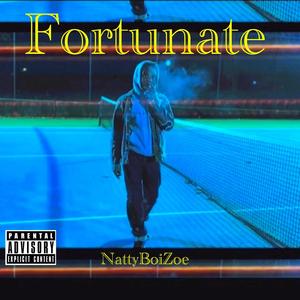 Fortunate (Explicit)