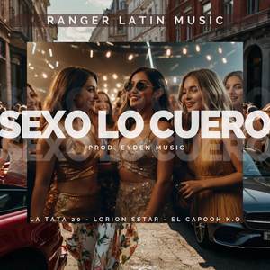 Sexo Lo Cuero (Explicit)