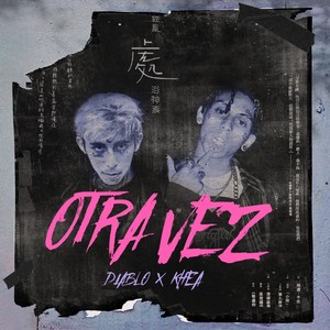 Otra Vez (Explicit)