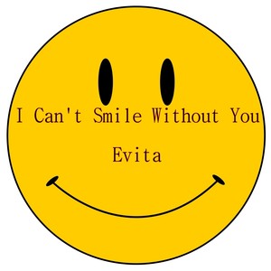 Evita - I Can't Smile Without You