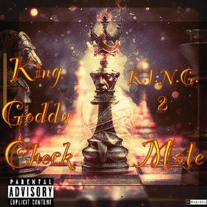 K.I.n.G 2 CheckMate (Explicit)