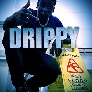 Drippy (feat. Big Green) (Explicit)