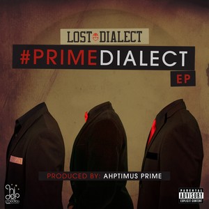 #PrimeDialect - EP (Explicit)