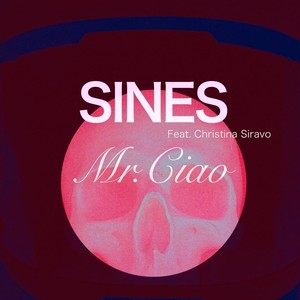 Mr. Ciao (feat. Christina Siravo)