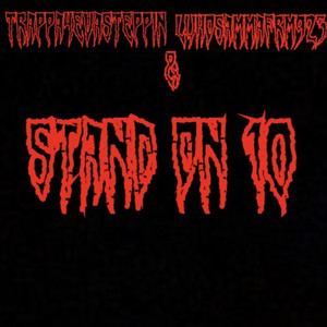 Stand On 10 (Explicit)