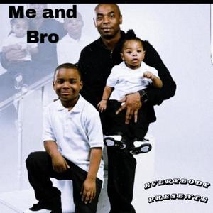 Me nd bro (feat. Baby L) (Explicit)