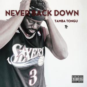 Never Back Down (Explicit)