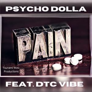 Pain (feat. DTC Vibe) [Explicit]