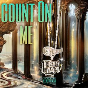 Count On Me (Explicit)