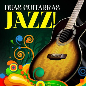 Duas Guitarras - Jazz!