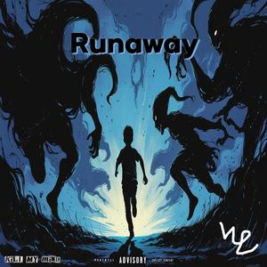 Runaway (Explicit)