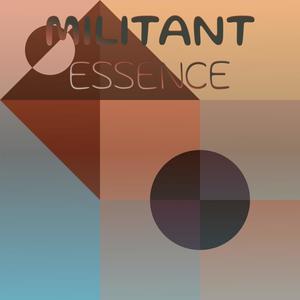 Militant Essence