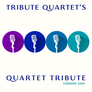 Quartet Tribute, Vol 1 (2024 Version)