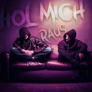 Hol mich raus (Explicit)