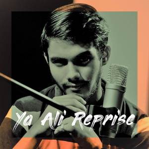 Ya Ali Reprise (Cover Version)