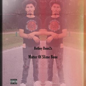 Matter Of Sime Bone (Explicit)