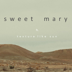 Sweet Mary