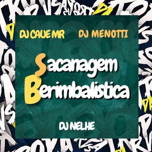 Sacanagem Berimbalistica (Explicit)
