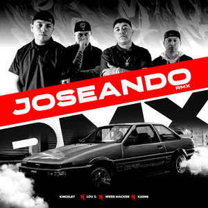Joseando Rmx (Explicit)