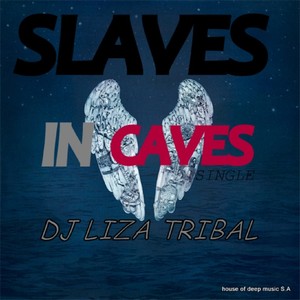 Slaves In Caves (Original Mix)