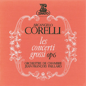 Concerto grosso in G Minor, Op. 6 No. 8 "Fatto per la notte di Natale" - V. Allegro - Pastorale. Largo