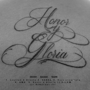 Honor & Gloria (Explicit)