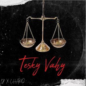 Tesky Vahy (feat. Chawo) [Explicit]