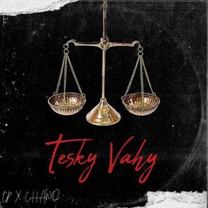 Tesky Vahy (feat. Chawo) (Explicit)